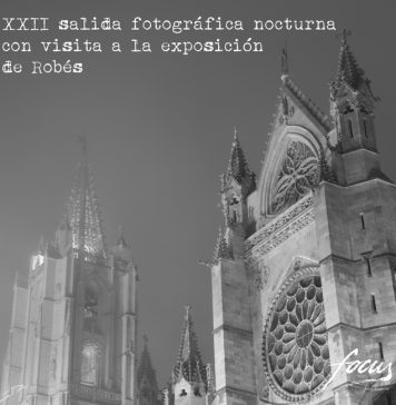 XXII salida fotográfica nocturna con visita a exposición