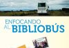 Exposición fotográfica: Enfocando al BiblioBús