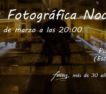 53 salida fotográfica nocturna: «Yincana nocturna»