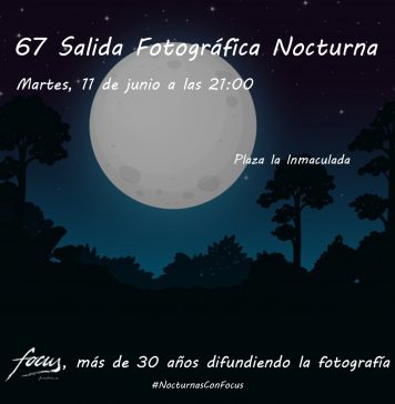 67 Salida Fotográfica Nocturna «Luna lunera, cascabelera»