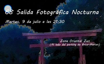 68 Salida Fotográfica Nocturna «Noche Zen»
