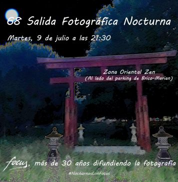 68 Salida Fotográfica Nocturna «Noche Zen»