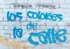 Nueva Exposición Focus «Los colores de la calle»