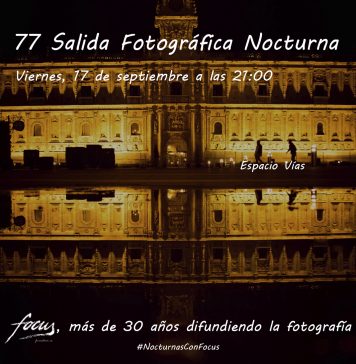 77 Salida fotográfica nocturna Focus