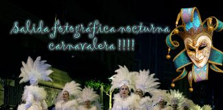 Salida fotográfica nocturna Carnavalera