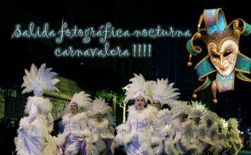 Salida fotográfica nocturna Carnavalera