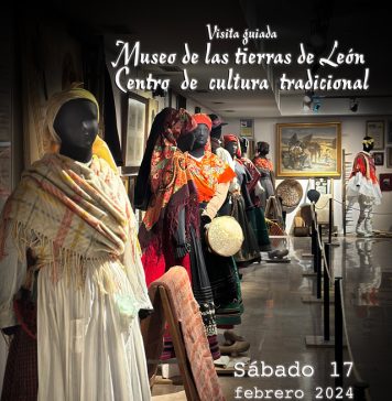 Visita guiada al Museo de las tierras de León. Centro de cultura tradicional
