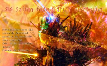 ¡86 salida fotográfica nocturna «Luces de Navidad» con un invitado muy especial!