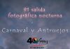 ¡¡¡91 Salida fotográfica nocturna de Carnaval!!!