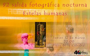 92 salida fotográfica nocturna. Estelas humanas