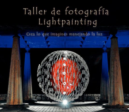 ¡¡¡Taller de fotografía de Lightpainting con Focus!!!!